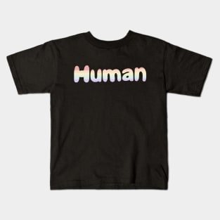 Human LBGTQ pride Kids T-Shirt